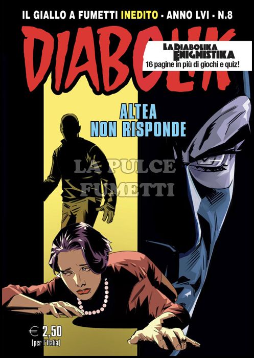 DIABOLIK ORIGINALE ANNO 56 # 8: ALTEA NON RISPONDE